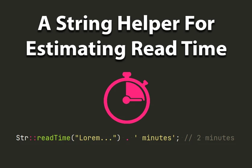 A String Helper For Estimating Read Time