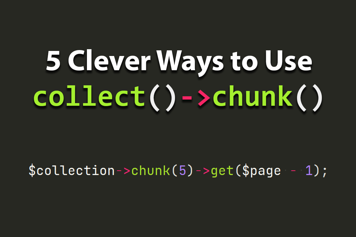 Five Clever Ways To Use The Chunk Method DevLeak