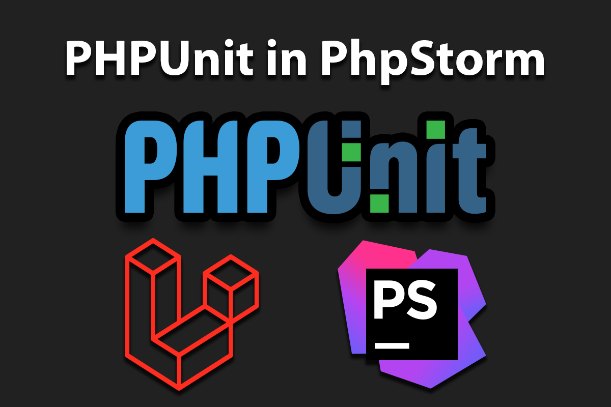 Setup PHPUnit In PhpStorm For A Laravel Project | DevLeak